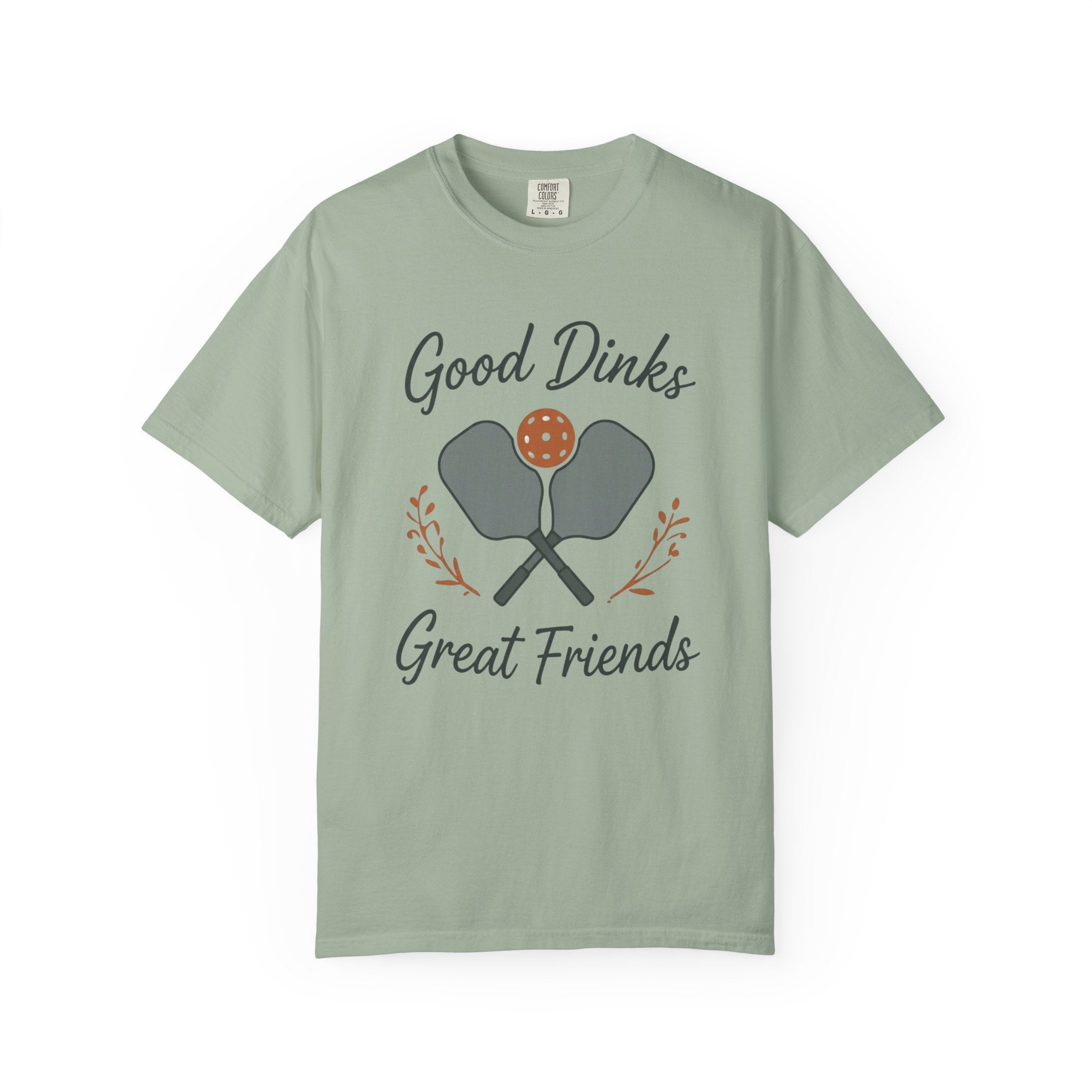 Good Dinks, Great Friends T-Shirt